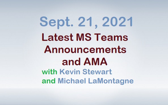 Latest MS Teams Announcements and AMA